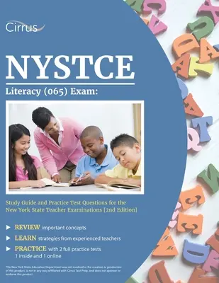 NYSTCE Literacy (065) Exam : Guide d'étude et questions d'entraînement pour les examens des enseignants de l'État de New York [2ème édition]. - NYSTCE Literacy (065) Exam: Study Guide and Practice Test Questions for the New York State Teacher Examinations [2nd Edition]