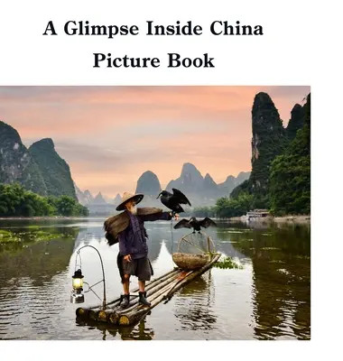 Livre photo sur la Chine - A Glimpse Inside China Picture Book