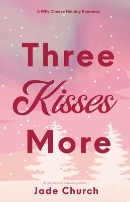 Trois baisers de plus - Three Kisses More