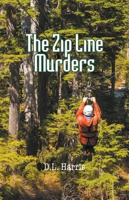 Les meurtres en tyrolienne : Honey Samson Série 2 - The Zip Line Murders: Honey Samson Series 2