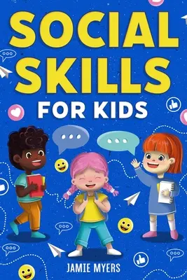 Compétences sociales pour les enfants - Social Skills for Kids