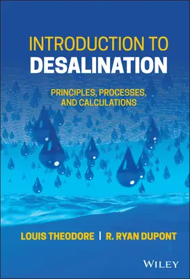 Introduction au dessalement : Principes, processus et calculs - Introduction to Desalination: Principles, Processes, and Calculations