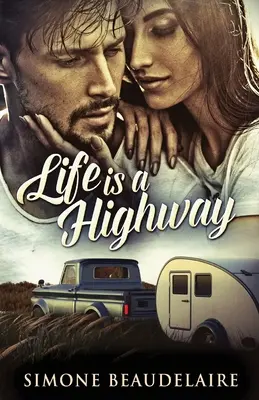 La vie est une autoroute - Life Is A Highway