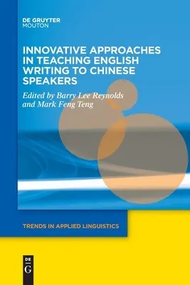 Approches innovantes dans l'enseignement de l'écriture en anglais aux locuteurs chinois - Innovative Approaches in Teaching English Writing to Chinese Speakers