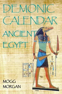 Calendrier démoniaque de l'Égypte ancienne - Demonic Calendar Ancient Egypt