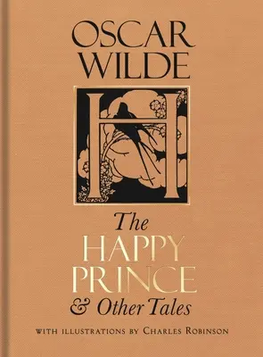 Le prince heureux et autres contes - The Happy Prince & Other Tales