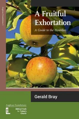 Une exhortation féconde : Guide des homélies - A Fruitful Exhortation: A Guide to the Homilies