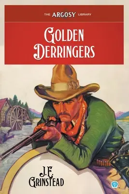 Derringers en or - Golden Derringers