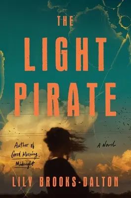 Le pirate léger : Sélection du club de lecture GMA - The Light Pirate: GMA Book Club Selection