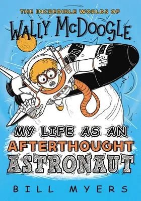 Ma vie en tant qu'astronaute après coup - My Life as an Afterthought Astronaut