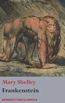 Frankenstein ; or, The Modern Prometheus : (révision finale de Shelley, 1831) - Frankenstein; or, The Modern Prometheus: (Shelley's final revision, 1831)