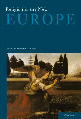 La religion dans la nouvelle Europe - Religion in the New Europe