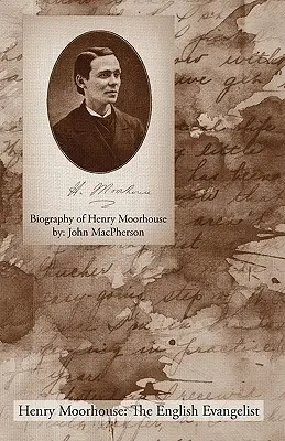 Biographie de Henry Moorhouse - Biography of Henry Moorhouse