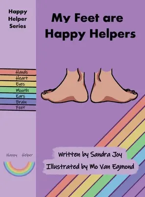 Mes pieds sont de joyeux auxiliaires - My Feet are Happy Helpers