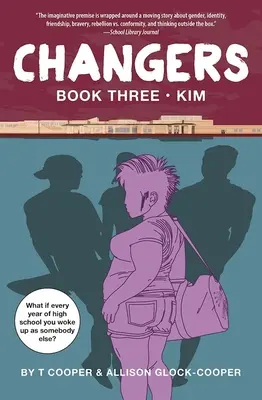 Changer le livre trois : Kim - Changers Book Three: Kim