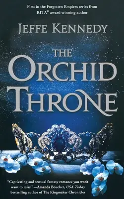 Le Trône de l'Orchidée - The Orchid Throne