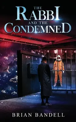 Le rabbin et le condamné - The Rabbi and the Condemned