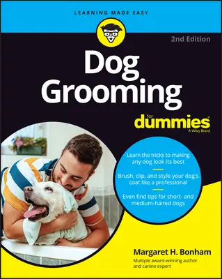 Le toilettage canin pour les nuls - Dog Grooming for Dummies