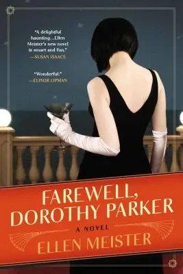 Adieu, Dorothy Parker - Farewell, Dorothy Parker