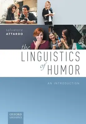 La linguistique de l'humour : Une introduction - The Linguistics of Humor: An Introduction
