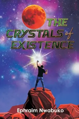 Les cristaux de l'existence - The Crystals of Existence