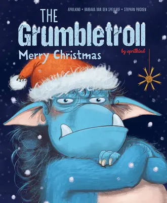 Joyeux Noël pour le Grumbletroll - The Grumbletroll Merry Christmas