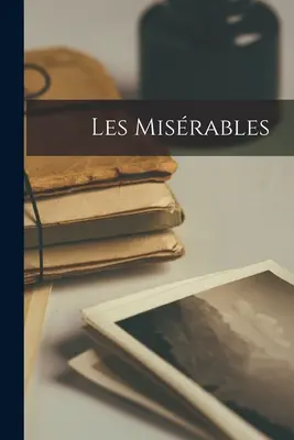 Les Misérables - Les Misrables