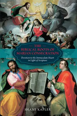 Les racines bibliques de la consécration mariale : La dévotion au Cœur Immaculé à la lumière de l'Écriture - The Biblical Roots of Marian Consecration: Devotion to the Immaculate Heart in Light of Scripture