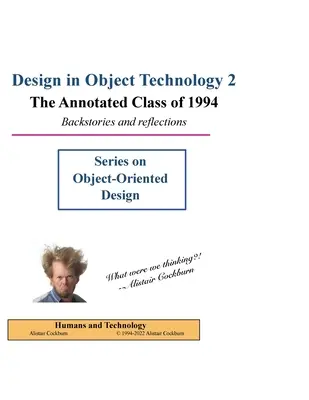 Design in Object Technology 2 : The Annotated Class of 1994 (La conception dans la technologie des objets 2 : la classe annotée de 1994) - Design in Object Technology 2: The Annotated Class of 1994