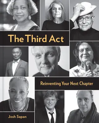 Le troisième ACT : Réinventer le prochain chapitre - The Third ACT: Reinventing Your Next Chapter