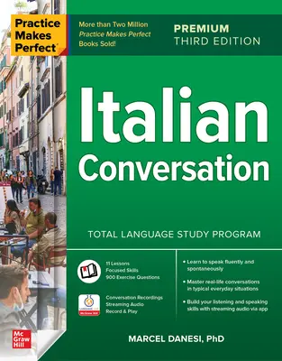 L'art du mensonge : comment la manipulation de la langue affecte notre vie quotidienne - Practice Makes Perfect: Italian Conversation, Premium Third Edition