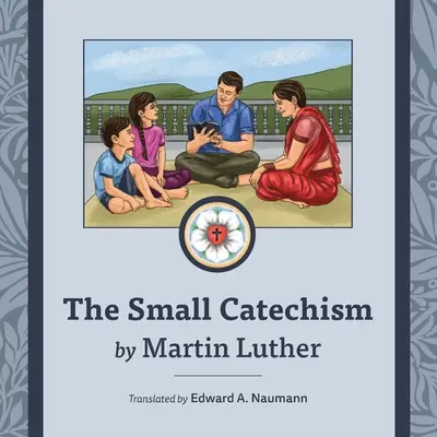 Le Petit Catéchisme : Édition népalaise illustrée - The Small Catechism: Nepalese Illustrated Edition