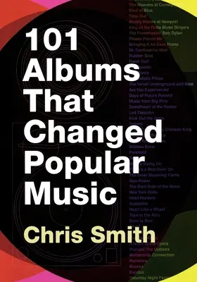 101 albums qui ont changé la musique populaire - 101 Albums That Changed Popular Music