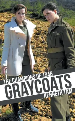 Les Graycoats : Les champions de 1946 - Graycoats: The Champions of 1946