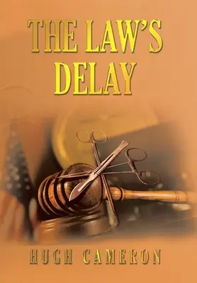 Le retard de la loi - The Law's Delay