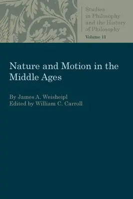 Nature et mouvement au Moyen Âge - Nature and Motion in the Middle Age