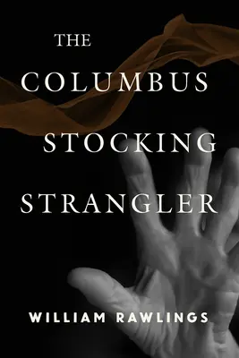 L'étrangleur de chaussettes de Columbus - The Columbus Stocking Strangler