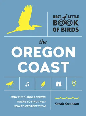 Le meilleur petit livre des oiseaux : La côte de l'Oregon - Best Little Book of Birds: The Oregon Coast