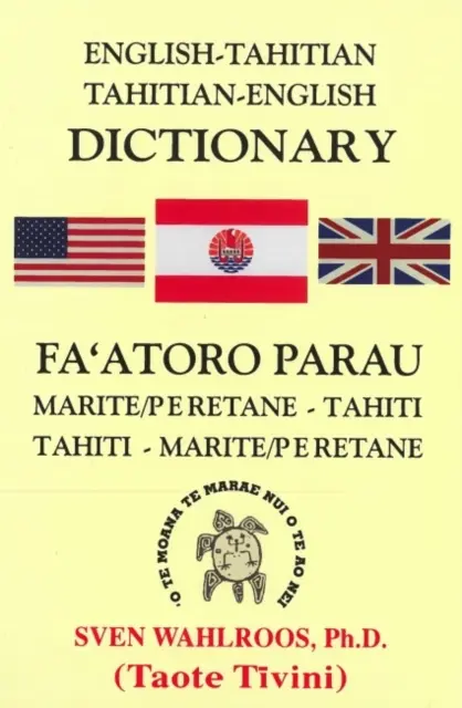 Dictionnaire anglais-tahitien, tahitien-anglais - English-Tahitian, Tahitian-English Dictionary