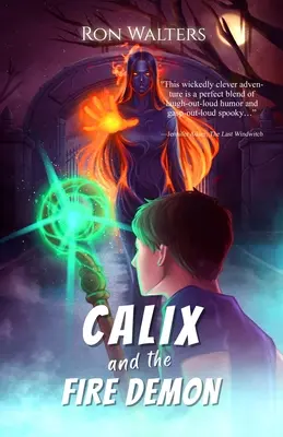 Calix et le démon du feu - Calix and the Fire Demon