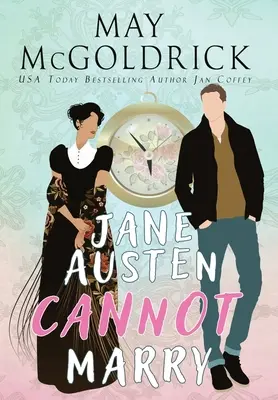 Jane Austen ne peut pas se marier ! - Jane Austen Cannot Marry!