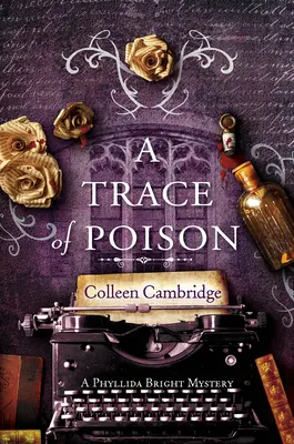 Une trace de poison : Un mystère historique captivant dans la maison d'Agatha Christie - A Trace of Poison: A Riveting Historical Mystery Set in the Home of Agatha Christie