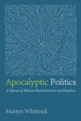 Politique apocalyptique - Apocalyptic Politics