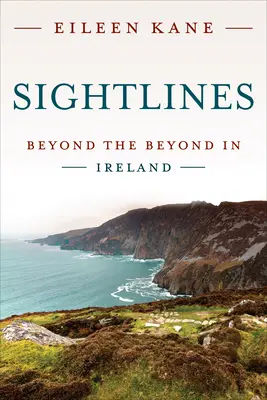 Sightlines : Au-delà de l'au-delà en Irlande - Sightlines: Beyond the Beyond in Ireland
