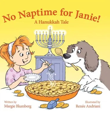 Pas de sieste pour Janie ! Un conte de Hanoukka - No Naptime for Janie!: A Hanukkah Tale