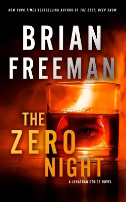 La nuit zéro : Un roman de Jonathan Stride - The Zero Night: A Jonathan Stride Novel