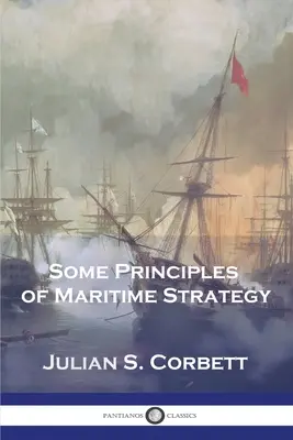 Quelques principes de stratégie maritime - Some Principles of Maritime Strategy