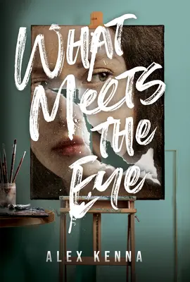 Ce qui crève les yeux : Un mystère - What Meets the Eye: A Mystery
