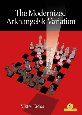 La variation modernisée d'Arkhangelsk - The Modernized Arkhangelsk Variation