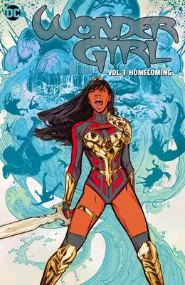 Wonder Girl : Homecoming - Wonder Girl: Homecoming